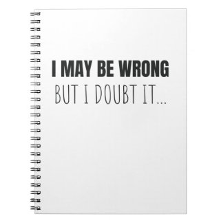 Cuaderno Puedo Estar Equivocado, Pero Dudo Que Sea Graciosa