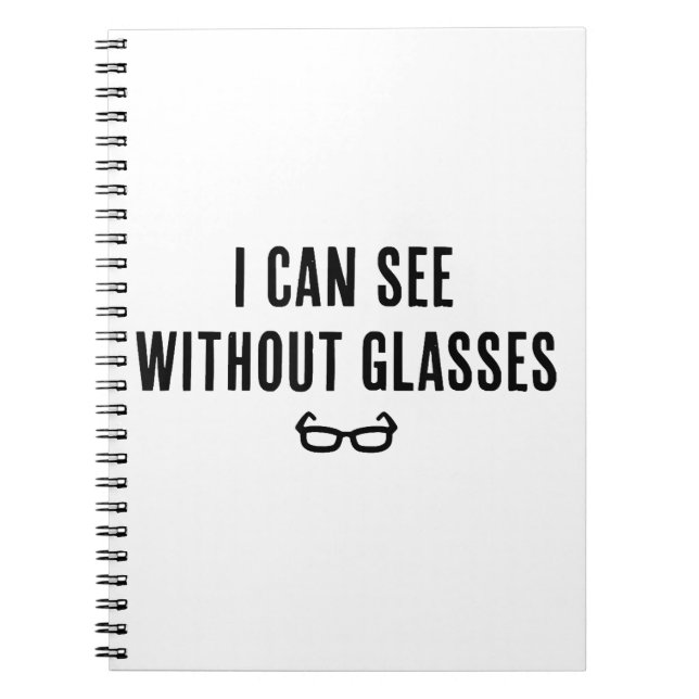 Cuaderno Puedo Ver Sin Gafas - Divertido Fiesta De Mentira  (Frente)