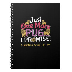 Cuaderno Pug Dog Lover - Una cosa más que prometo