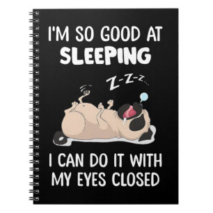 Cuaderno Pug Dog Pug Me Hizo Tan Bien En Dormir Que Puedo H