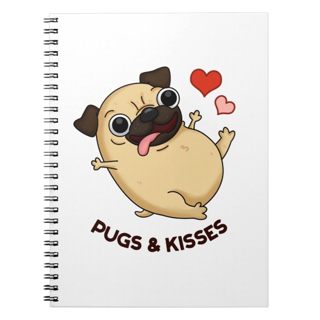 Cuaderno Pugs y Besos Chiste Divertido de Perro  (Frente)