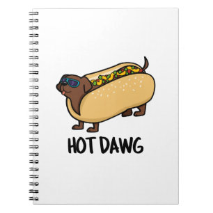 Cuaderno Pun divertido de Hot Dawg Perro Caliente en un Pan