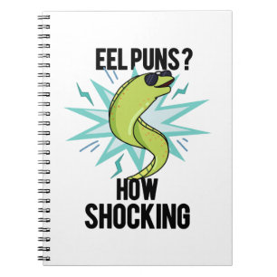 Cuaderno Puns de anguila Qué impactante Pun divertido de an