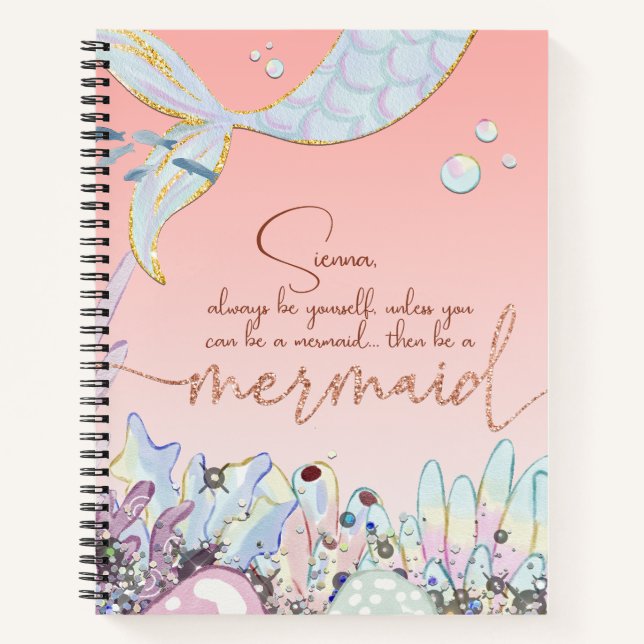 Cuaderno Purpurina Pastel personalizado "Sé una Sirena" (Anverso)