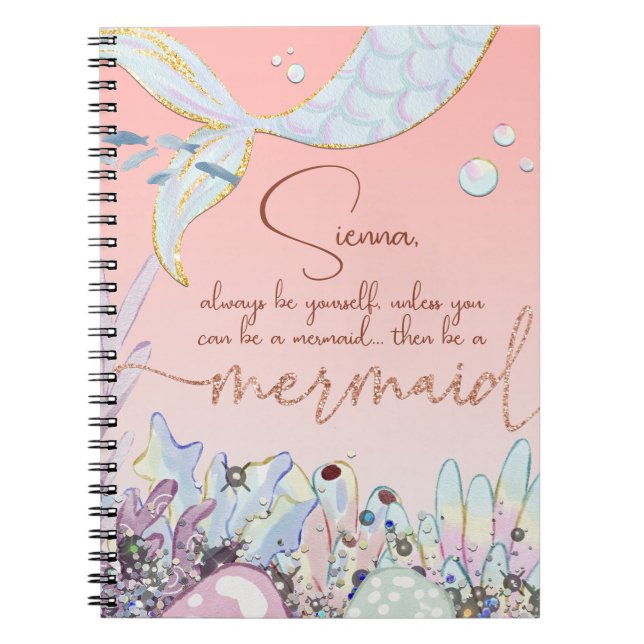 Cuaderno Purpurina Pastel personalizado "Sé una Sirena" (Frente)