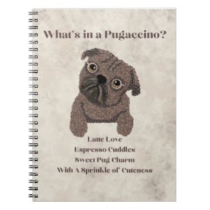 Cuaderno ¿Qué hay en un Pugaccino-Coffee Bean Dog-