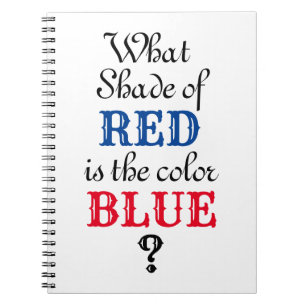 Cuaderno ¿Qué sombra de rojo es azul?