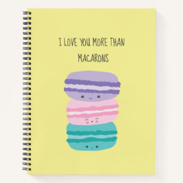 Cuaderno Qué te quiero más que a los macarones Kawaii Paste