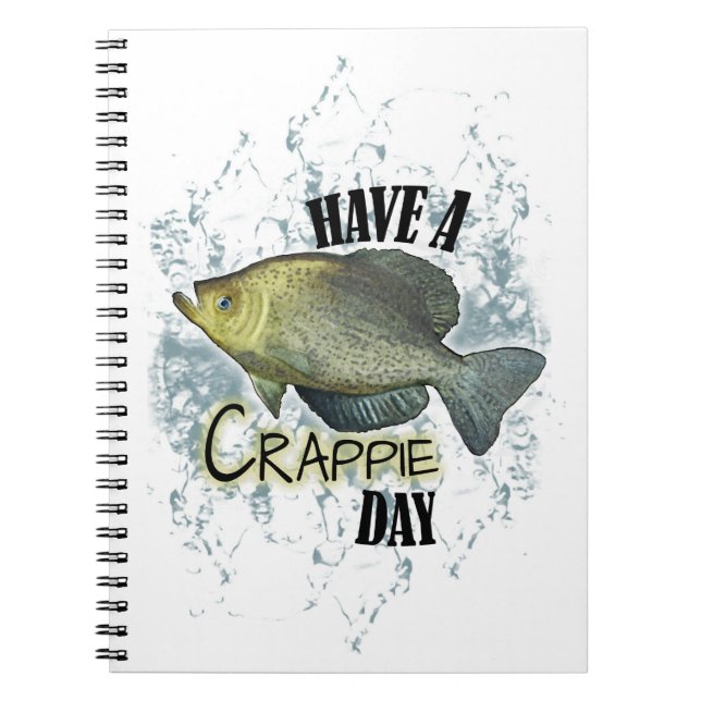 Cuaderno Que tengas un día de crappie (Frente)