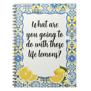 Cuaderno ¿Qué vas a hacer con esos limones de la vida