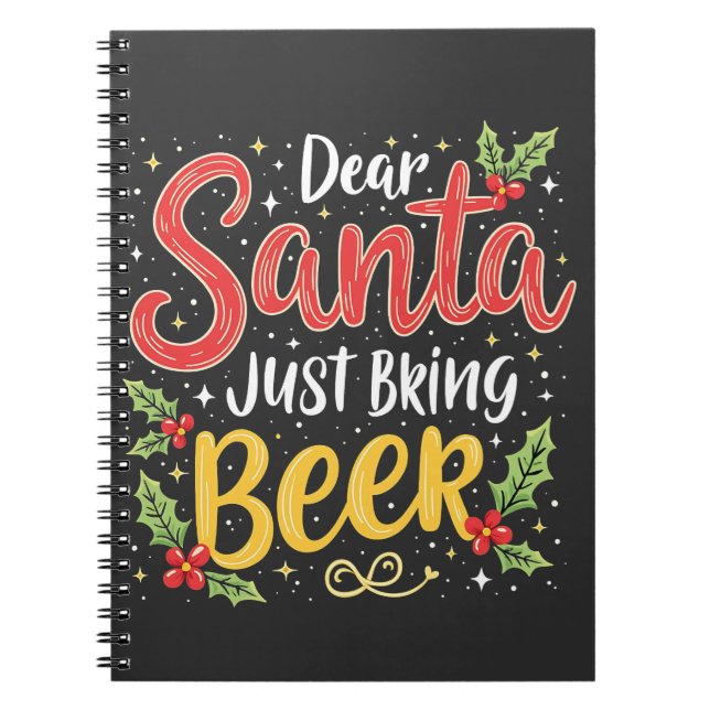 Cuaderno Querido Santa, Solo Trae Cerveza Santa Claus (Frente)