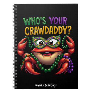 Cuaderno ¿Quién es tu Crawdaddy Langostinos Divertido Mardi