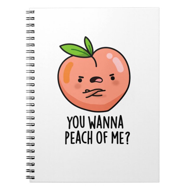 Cuaderno Quieres Peach Of Me Divertido Fruit Pun (Frente)