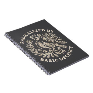 Cuaderno Radicalizado por la decencia básica Protesta polít