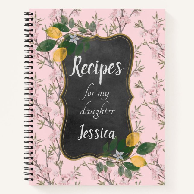 Cuaderno Recetas para mi hija sobre floral rosa (Anverso)