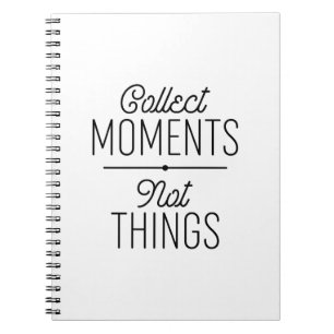 Cuaderno Recopilar momentos no cosas