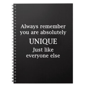 Cuaderno Recuerde Siempre Que Es Absolutamente Único