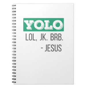 Cuaderno Regalo cristiano YOLO LOL JK BRB Jesus Gift
