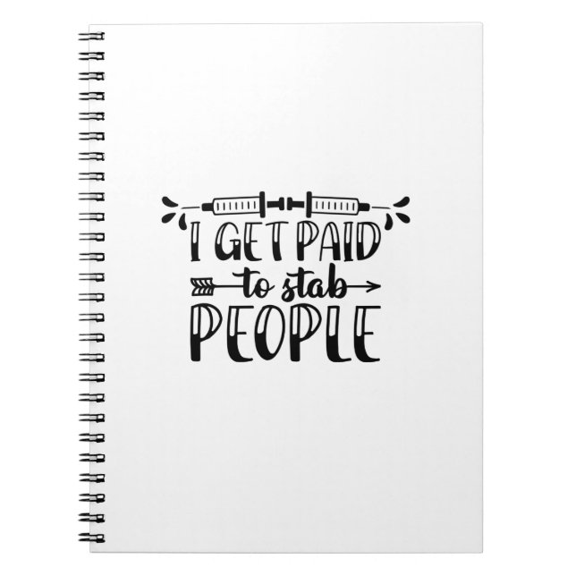 Cuaderno Regalo De Enfermería Me Pagan A La Gente Apuñalada (Frente)
