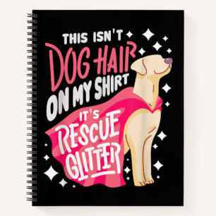 Cuaderno Regalo de perro de rescate Esto no es pelo de perr