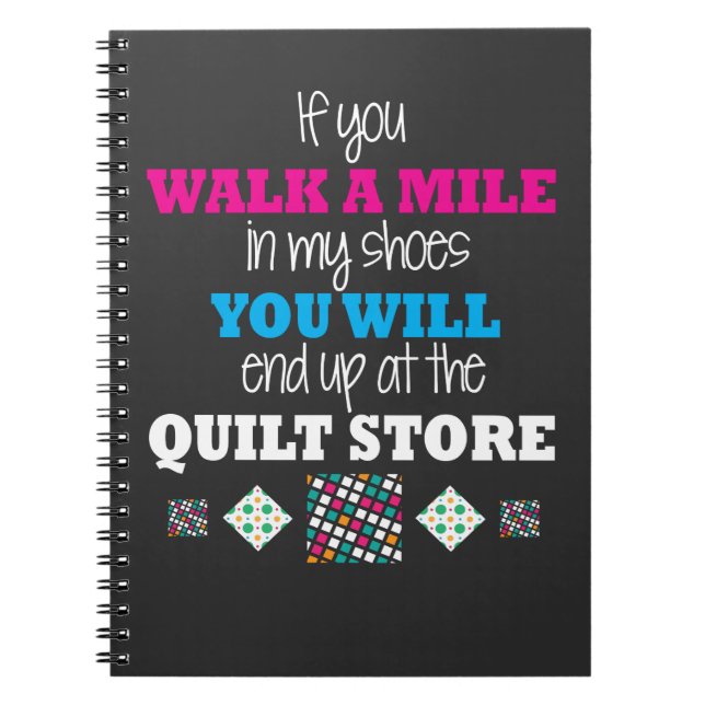Cuaderno Regalo de Quilter - camine en mi acolchar de los (Frente)