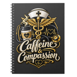 Cuaderno Regalo divertido para enfermeras: cafeína y compas