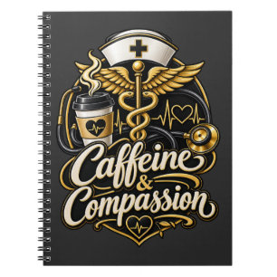 Cuaderno Regalo divertido para enfermeras: cafeína y compas