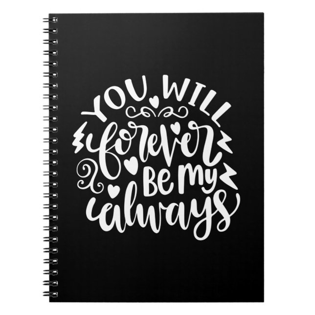 Cuaderno Regalos de boda | Siempre Serás Mi (Frente)