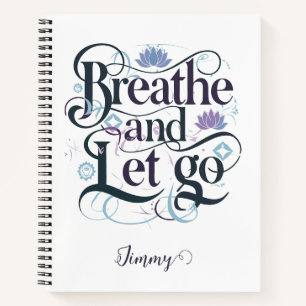 Cuaderno Respira y deja ir : Espiral personalizada