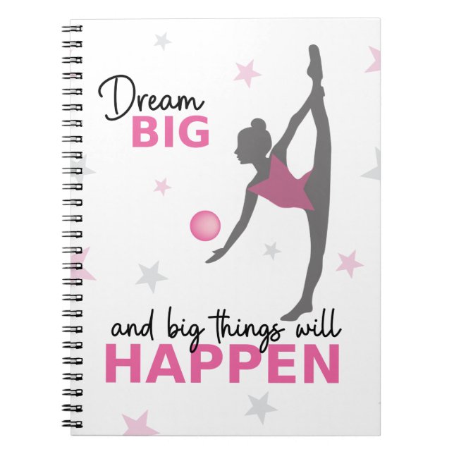 Cuaderno Rhythmic Gymnast Dream Big Inspirational Spiral No (Frente)