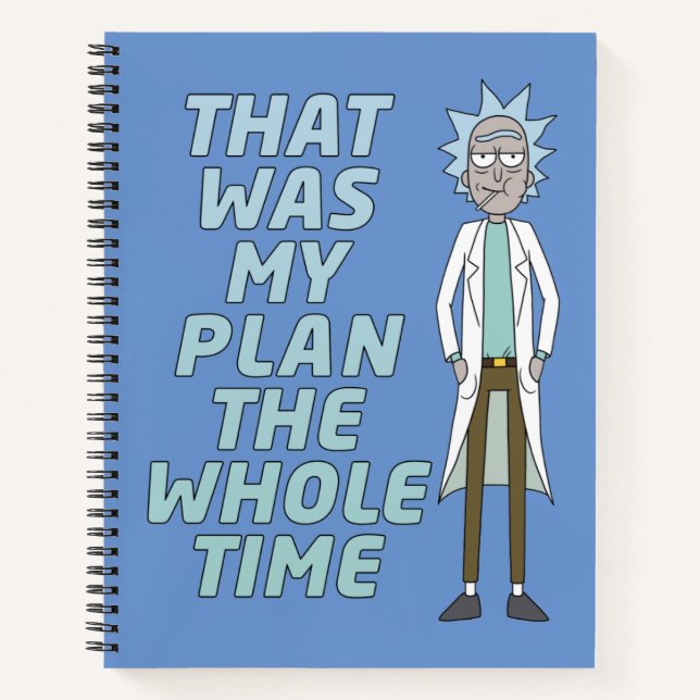 Cuaderno RICK AND MORTY™ | Ese Fue Mi Plan Todo El Tiempo (Anverso)