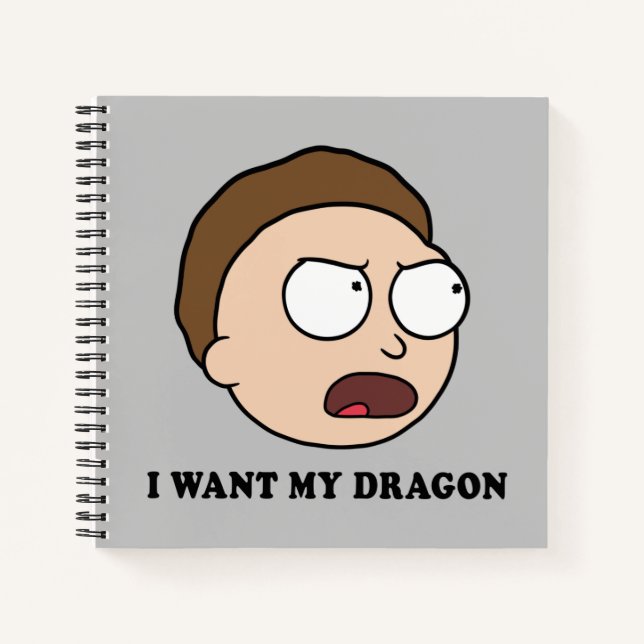 Cuaderno RICK AND MORTY™ | Quiero Mi Dragón (Anverso)