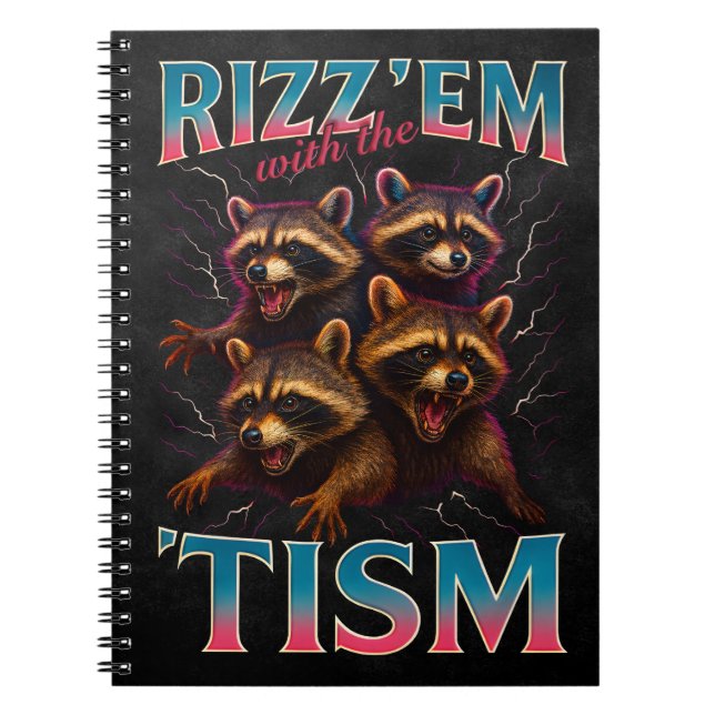 Cuaderno Rizz Em With The Tism Meme Autism Funny Racoon (Frente)