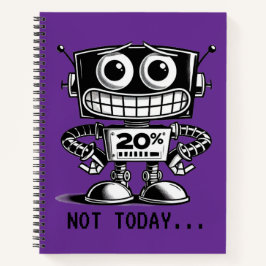 Cuaderno Robot de bajo consumo - No hoy...