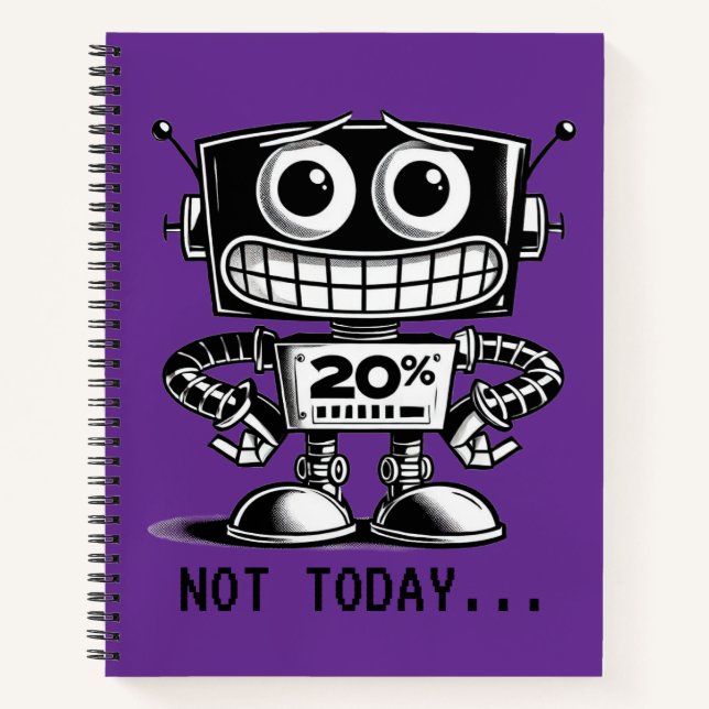 Cuaderno Robot de bajo consumo - No hoy... (Anverso)