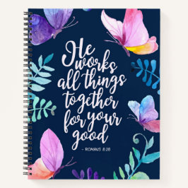 Cuaderno Romans 8:28 He Works All Things Together For Good