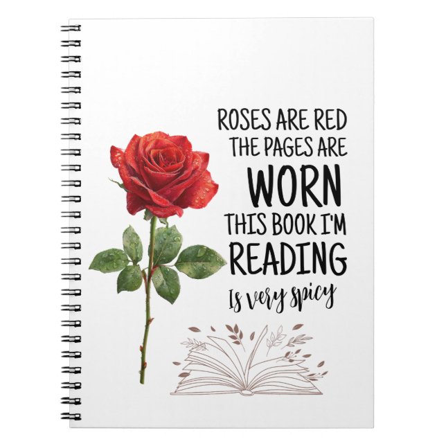 Cuaderno Roses Are Red This Book Is Very Spicy Book Lover  (Frente)
