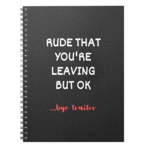 Cuaderno Ruda de que te vas, pero está bien