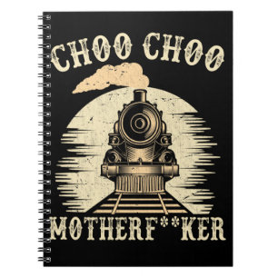 Cuaderno Rude Railroad Quote Locomotora Trainspotter Train