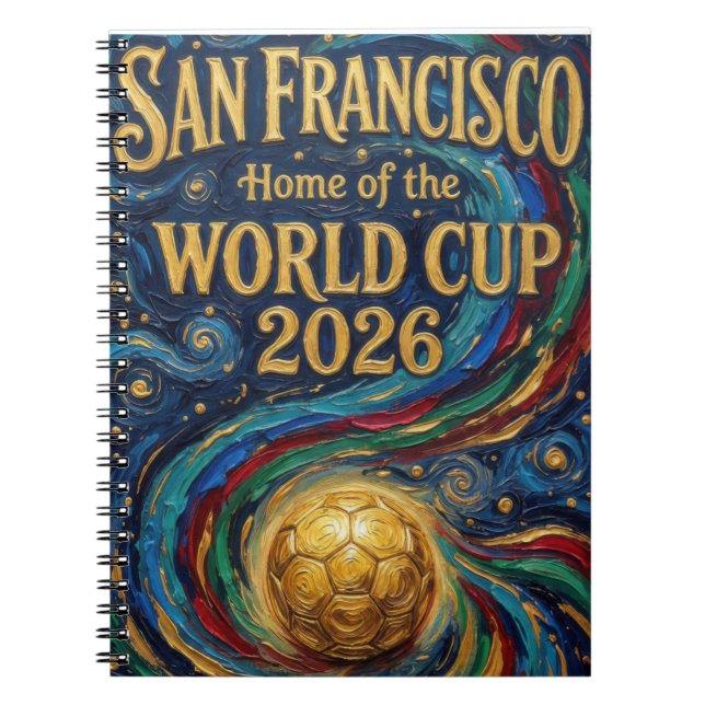 Cuaderno San Francisco Home of the World Cup 2026 Soccer (Frente)