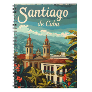 Cuaderno Santiago de Cuba: Alma rítmica del Caribe