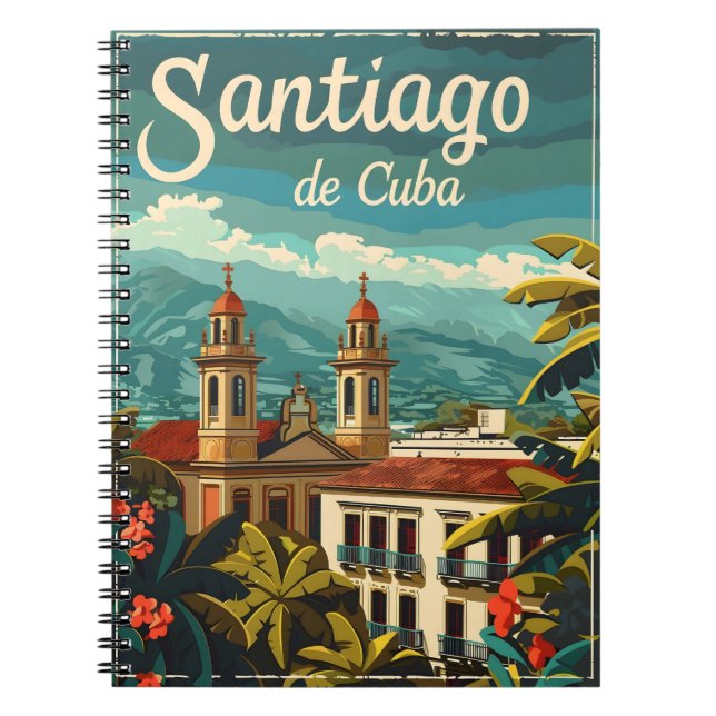 Cuaderno Santiago de Cuba: Alma rítmica del Caribe (Frente)
