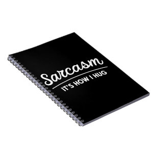 Cuaderno Sarcasmo Es Como Abrazo Divertido Sarcástico Humor