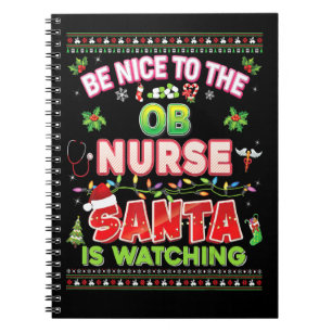 Cuaderno Sé Amable Con La Enfermera De Obstetricia Santa Es