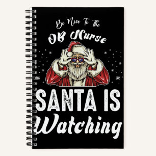 Cuaderno Sé Amable Con La Enfermera De Obstetricia Santa Es