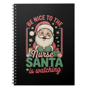 Cuaderno Sé Amable Con La Enfermera Santa Está Observando N