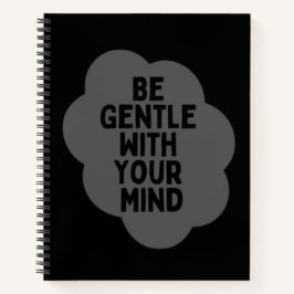 Cuaderno "Sé amable con tu mente" Diseño de la cita