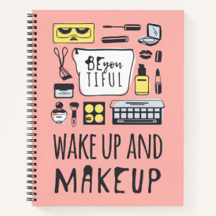 Cuaderno Sé Cansado   Despierta Y Maquillaje