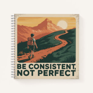 Cuaderno Sé constante, no perfecto