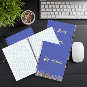 Cuaderno Sé fuerte y libre, como las flores silvestres   Fl